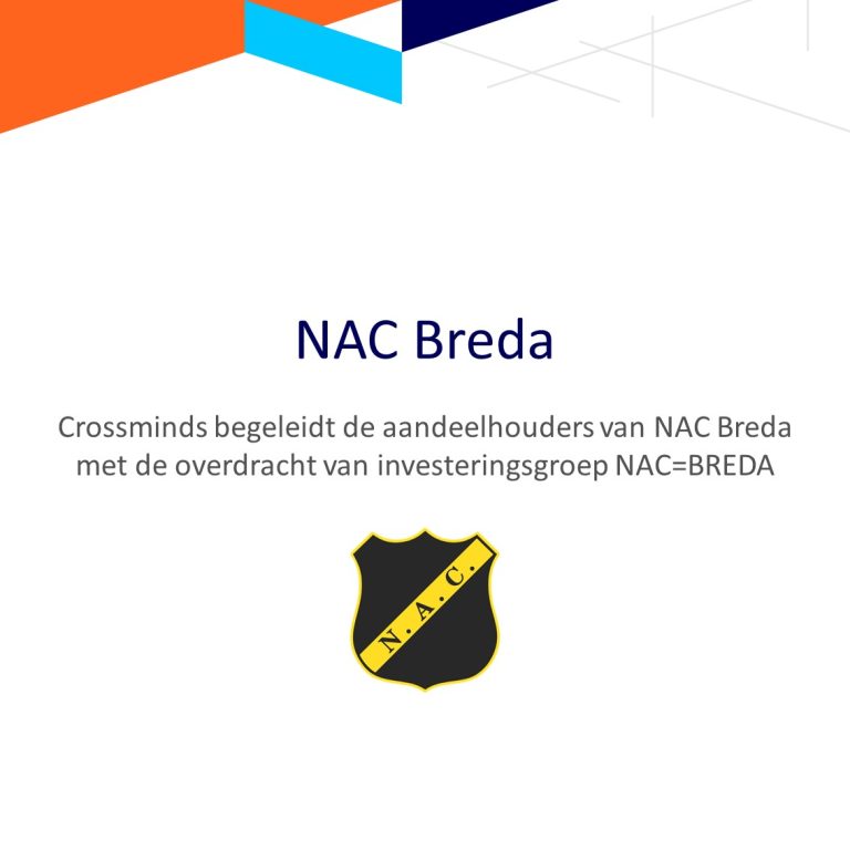 Crossminds begeleidt de aandeelhouders van NAC Breda met de overdracht van investeringsgroep NAC=BREDA